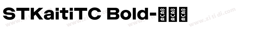 STKaitiTC Bold字体转换